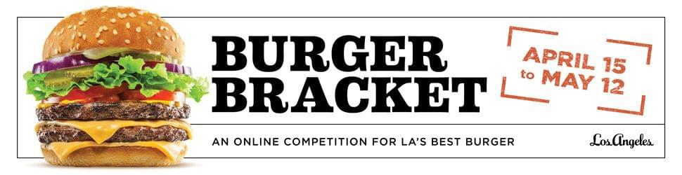  L.A. Burger Bracket 2019